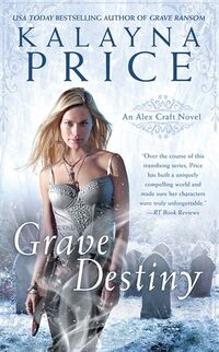 Cover of Grave Destiny by Kalayna Price