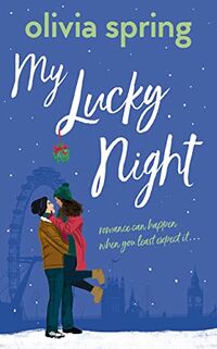 Cover of My Lucky Night by Olivia Spring