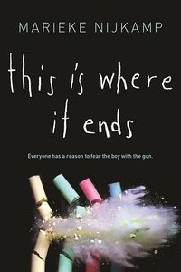Cover of This is Where it Ends by Marieke Nijkamp