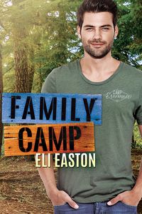 Cover of Family Camp by Eli Easton