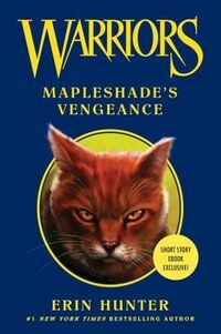 Cover of Mapleshade's Vengeance by Erin Hunter
