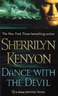 Cover of Dance with the Devil by Sherrilyn Kenyon