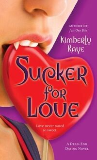 Cover of Sucker for Love by Kimberly Raye