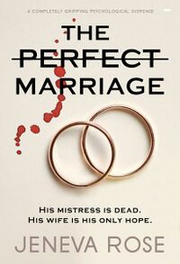 Cover of The Perfect Marriage by Jeneva Rose