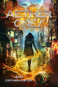 Cover of Aether Ones by Wendi Coffman-Porter