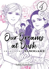 Cover of Our Dreams at Dusk: Shimanami Tasogare, Vol. 4 by Yuhki Kamatani