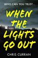 When The Lights Go Out by Chris Curran.jpg