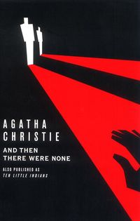 Cover of And Then There Were None by Agatha Christie