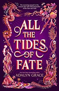 Cover of All the Tides of Fate by Adalyn Grace
