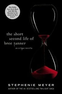 Cover of The Short Second Life of Bree Tanner by Stephenie Meyer