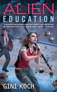 Cover of Alien Education by Gini Koch