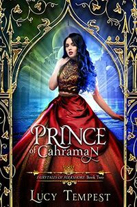 Cover of Prince of Cahraman by Lucy Tempest