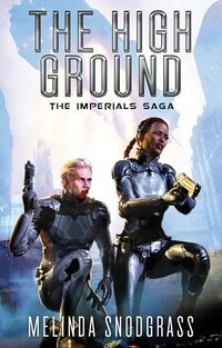 Cover of The High Ground by Melinda M. Snodgrass
