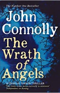 Cover of The Wrath Of Angels by John Connolly