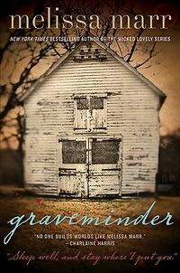 Cover of Graveminder by Melissa Marr