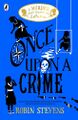 Once Upon a Crime by Robin Stevens.jpg