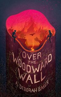 Cover of Over the Woodward Wall by A. Deborah Baker