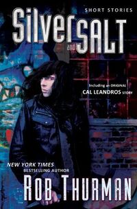 Cover of Silver and Salt by Rob Thurman