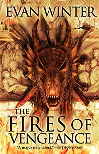 Cover of The Fires of Vengeance by Evan Winter