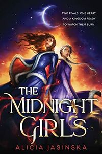 Cover of The Midnight Girls by Alicia Jasinska