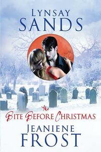 Cover of The Bite Before Christmas by Lynsay Sands & Jeaniene Frost