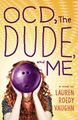 OCD, the Dude, and Me by Lauren Roedy Vaughn.jpg