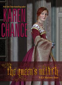Cover of The Queen's Witch by Karen Chance