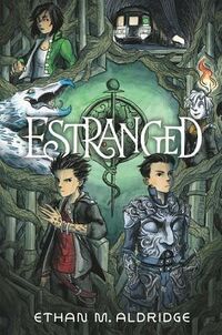 Cover of Estranged by Ethan M. Aldridge