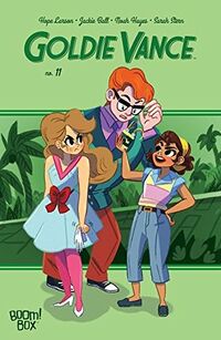 Cover of Goldie Vance No. 11 by Hope Larson, Jackie Ball, Noah Hayes, & Sarah Stern
