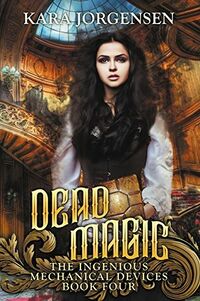 Cover of Dead Magic by Kara Jorgensen