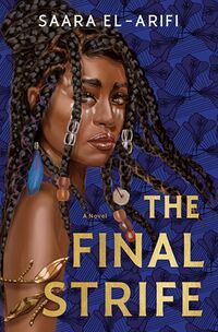 Cover of The Final Strife by Saara El-Arifi
