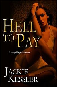 Cover of Hell To Pay by Jackie Kessler