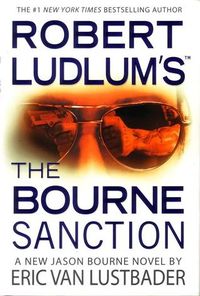 Cover of The Bourne Sanction by Eric Van Lustbader