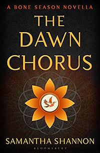 Cover of The Dawn Chorus by Samantha Shannon