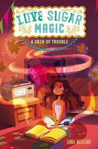 Cover of A Dash of Trouble by Anna Meriano