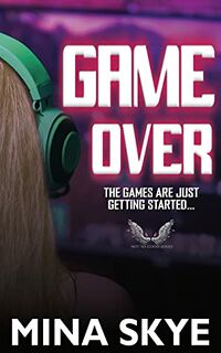 Cover of Game Over: A Cinderella Debauchery by Mina Skye