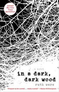 Cover of In a Dark, Dark Wood by Ruth Ware
