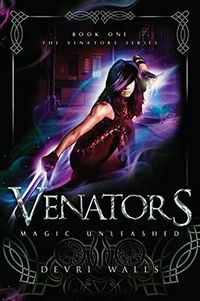 Cover of Magic Unleashed by Devri Walls