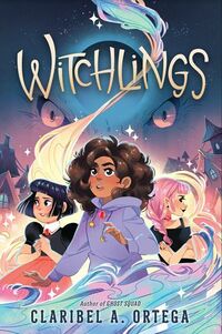 Cover of Witchlings by Claribel A. Ortega