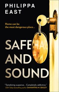 Cover of Safe and Sound by Philippa East