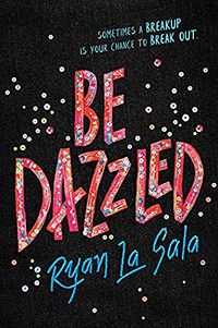 Cover of Be Dazzled by Ryan La Sala