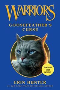 Cover of Goosefeather's Curse by Erin Hunter