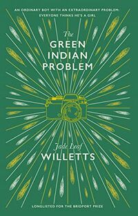 Cover of The Green Indian Problem by Jade Leaf Willetts