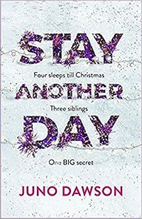 Cover of Stay Another Day by Juno Dawson