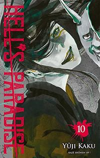 Cover of Hell's Paradise: Jigokuraku, Vol. 10 by Yuji Kaku
