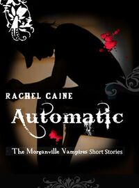 Cover of Automatic by Rachel Caine