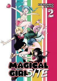 Cover of Magical Girl Site, Vol. 2 by Kentaro Sato