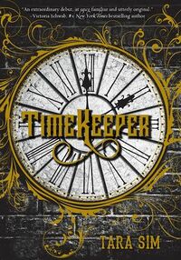 Cover of Timekeeper by Tara Sim