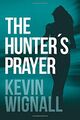 The Hunter's Prayer by Kevin Wignall.jpg