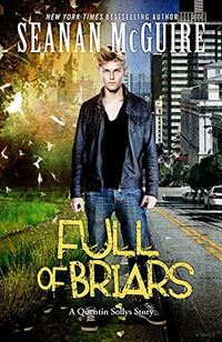 Cover of Full of Briars by Seanan McGuire